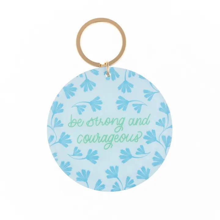 Be Strong And Courageous Key Chain - Mary Square